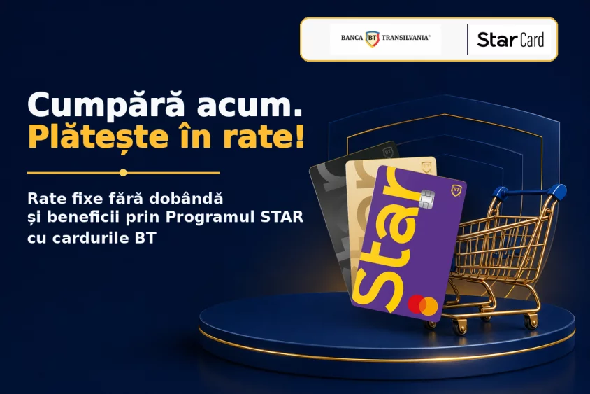 Cumpără acum, plătește în 3 sau 6 rate fără dobândă