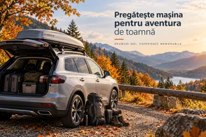 Pregateste masina pentru aventura de toamna