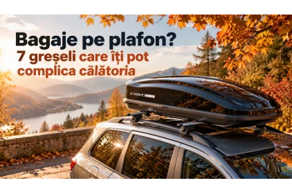 Bagaje pe plafon? 7 greșeli care îți pot complica călătoria